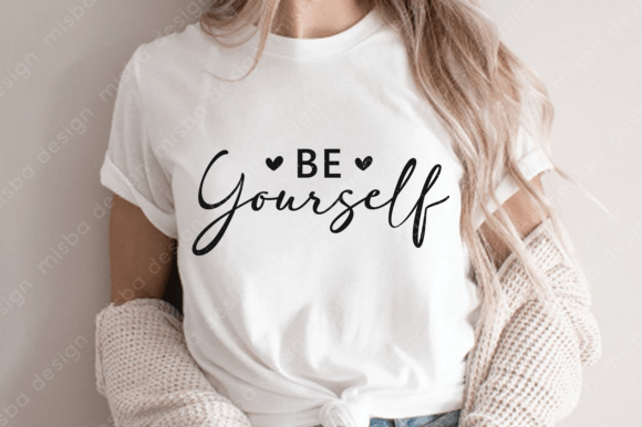 Be Youself Inspirational SVG: A Design Review for Real Projects