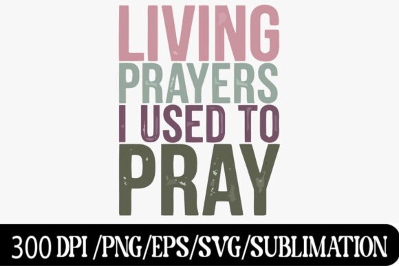 Inspirational Religious Quote – Living P