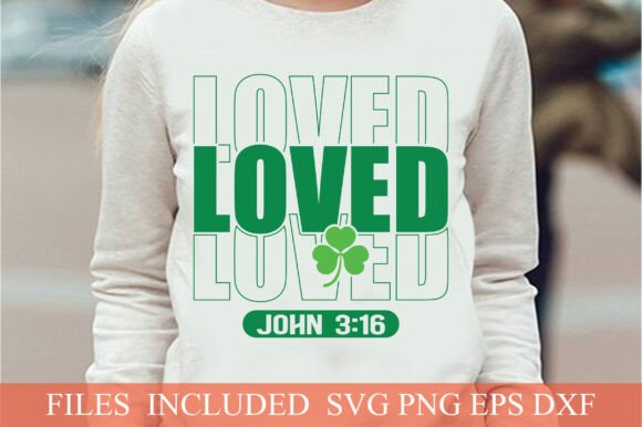 Loved John 316 Shamrock Svg, Faith St Pa