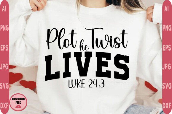 Plot Twist He Lives Svg Easter Faith Design Review