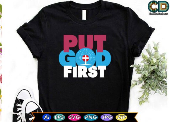 Put God First Christian T-Shirt Embroidery Design Review