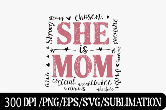 She Mom SVG – Bold Empowering Motherhood