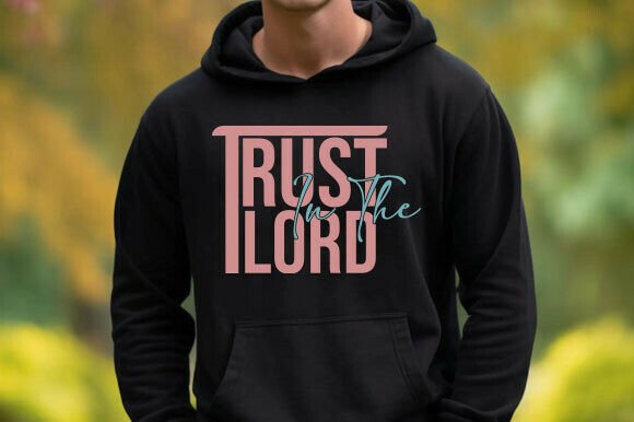 Trust in the Lord SVG: A Faith-Filled Embroidery Design for Real Projects